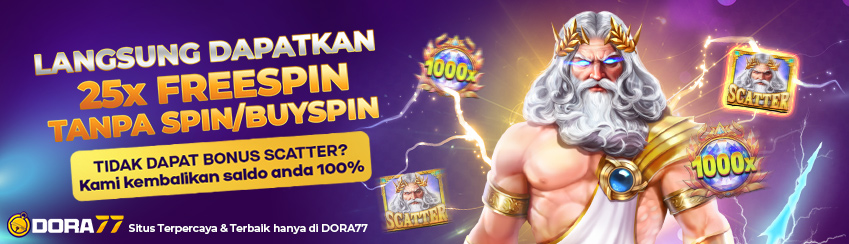 BONUS FREESPIN 25X GATES OF OLYMPUS X1000 DORA77